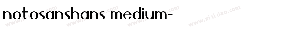 notosanshans medium字体转换